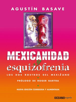 cover image of Mexicanidad y esquizofrenia